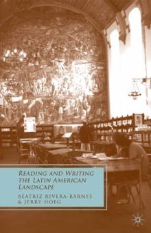 Reading and Writing the Latin American Landscape