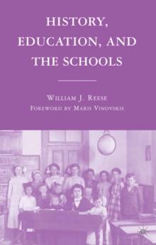 History, Education, and the Schools