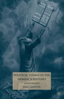 Political Themes in the Hebrew Scriptures