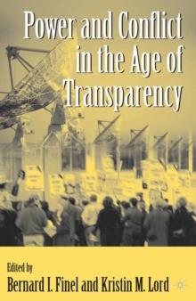 Power and Conflict in the Age of Transparency