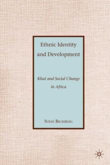 Ethnic Identity and Development : Khat and Social Change in Africa