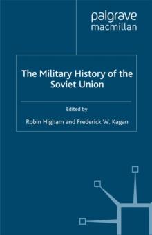 The Military History of the Soviet Union