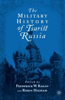 The Military History of Tsarist Russia