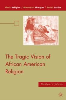 The Tragic Vision of African American Religion