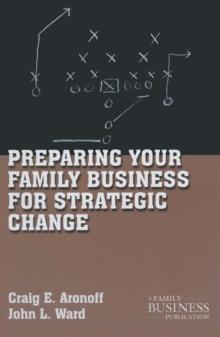 Preparing Your Family Business for Strategic Change