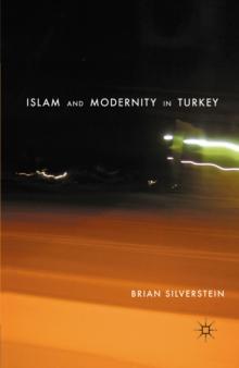 Islam and Modernity in Turkey