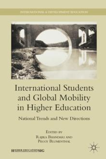 International Students and Global Mobility in Higher Education : National Trends and New Directions