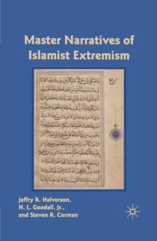 Master Narratives of Islamist Extremism