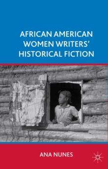 African American Women Writers' Historical Fiction