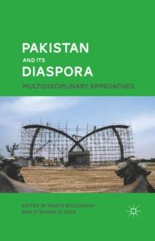 Pakistan and Its Diaspora : Multidisciplinary Approaches