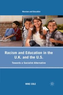 Racism and Education in the U.K. and the U.S. : Towards a Socialist Alternative