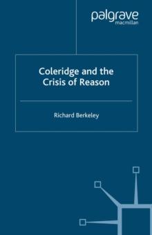 Coleridge and the Crisis of Reason