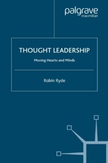 Thought Leadership : Moving Hearts and Minds