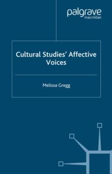 Cultural Studies' Affective Voices