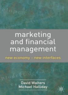 Marketing and Financial Management : New Economy - New Interfaces