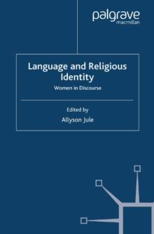 Language and Religious Identity : Women in Discourse