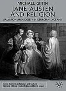 Jane Austen and Religion : Salvation and Society in Georgian England