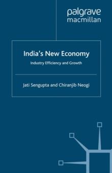 India's New Economy : Industry Efficiency and Growth