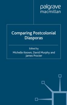 Comparing Postcolonial Diasporas