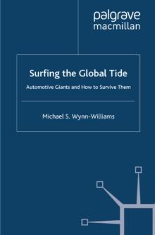 Surfing the Global Tide : Automotive Giants and How to Survive Them