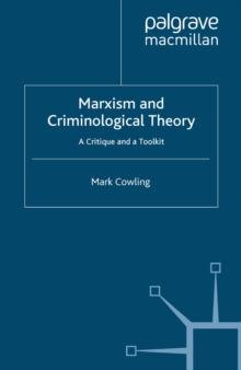 Marxism and Criminological Theory : A Critique and a Toolkit