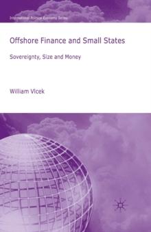 Offshore Finance and Small States : Sovereignty, Size and Money