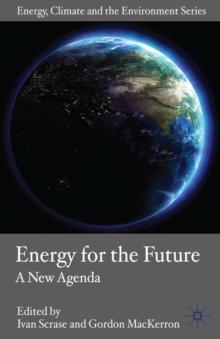 Energy for the Future : A New Agenda