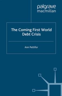 The Coming First World Debt Crisis