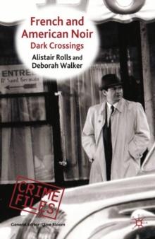 French and American Noir : Dark Crossings