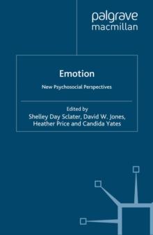 Emotion : New Psychosocial Perspectives