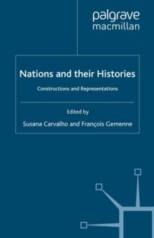 Nations and their Histories : Constructions and Representations