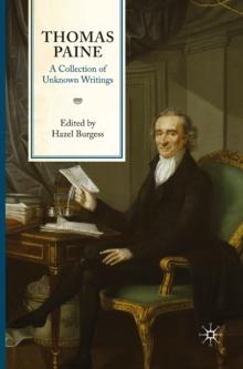 Thomas Paine: A Collection of Unknown Writings