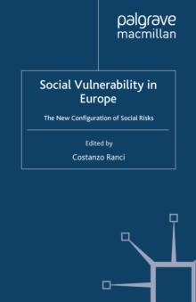 Social Vulnerability in Europe : The New Configuration of Social Risks