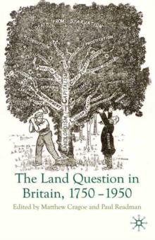 The Land Question in Britain, 1750-1950