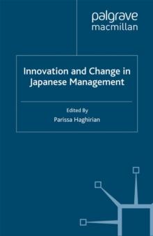 Innovation and Change in Japanese Management