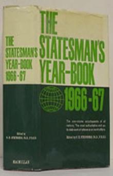 The Statesman's Year-Book 1966-67 : The One-Volume ENCYCLOPAEDIA of all nations