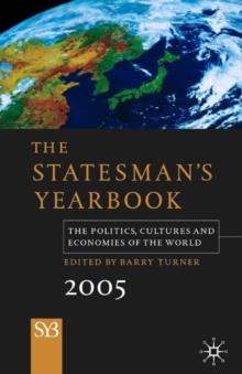 The Statesman's Yearbook 2005 : The Politics, Cultures and Economies of the World