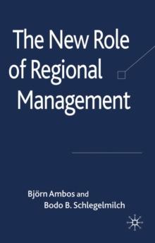 The New Role of Regional Management