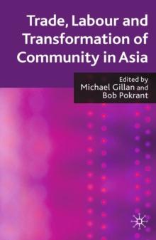 Trade, Labour and Transformation of Community in Asia