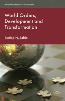 World Orders, Development and Transformation