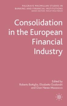 Consolidation in the European Financial Industry