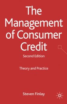 The Management of Consumer Credit : Theory and Practice