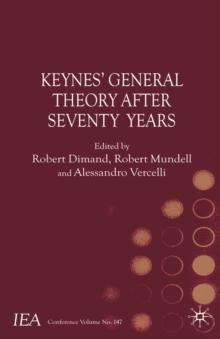 Keynes's General Theory After Seventy Years