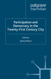 Participation and Democracy in the Twenty-First Century City