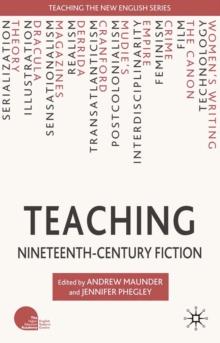 Teaching Nineteenth-Century Fiction