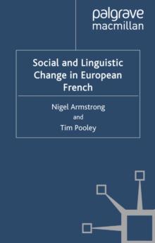 Social and Linguistic Change in European French