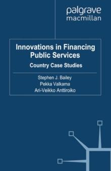 Innovations in Financing Public Services : Country Case Studies