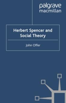 Herbert Spencer and Social Theory