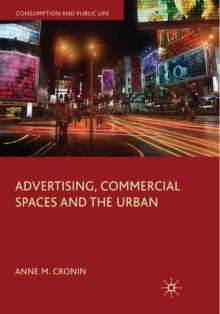 Advertising, Commercial Spaces and the Urban