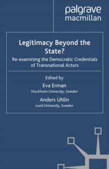 Legitimacy Beyond the State? : Re-examining the Democratic Credentials of Transnational Actors